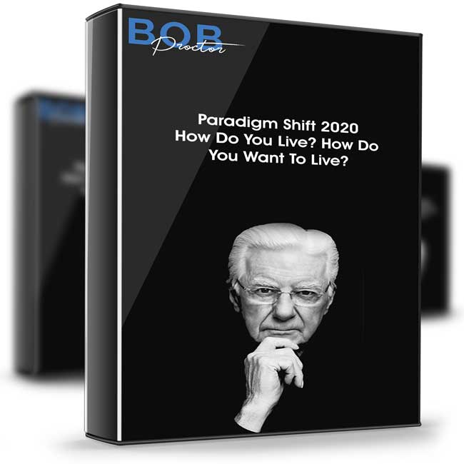 Bob Proctor – Paradigm Shift 2020 1 Bob Proctor – Paradigm Shift 2020