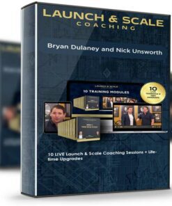 Bryan Dulaney & Nick Unsworth – The Launch & Scale Coaching