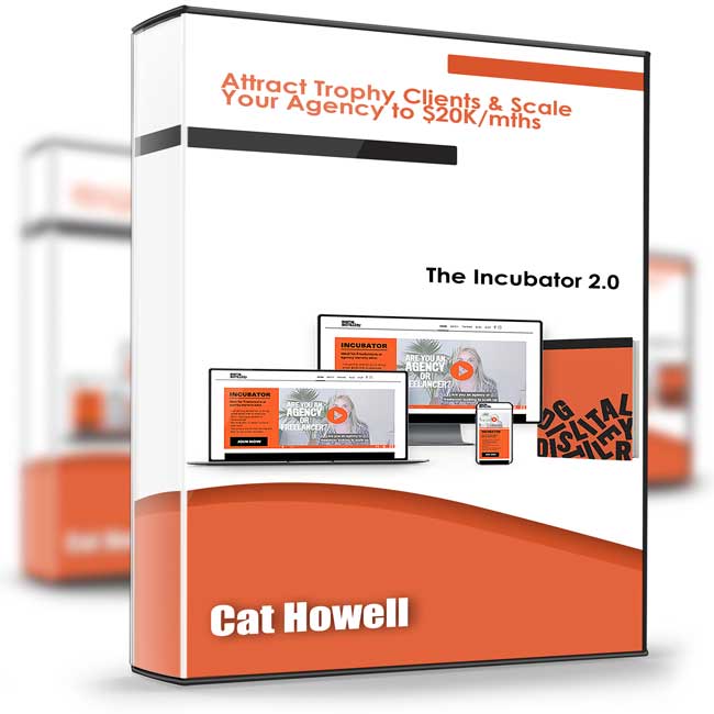 Cat Howell – The Incubator 2.0 1 Cat Howell – The Incubator 2.0