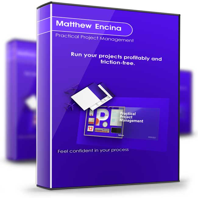 Matthew Encina – Practical Project Management 1 Matthew Encina – Practical Project Management