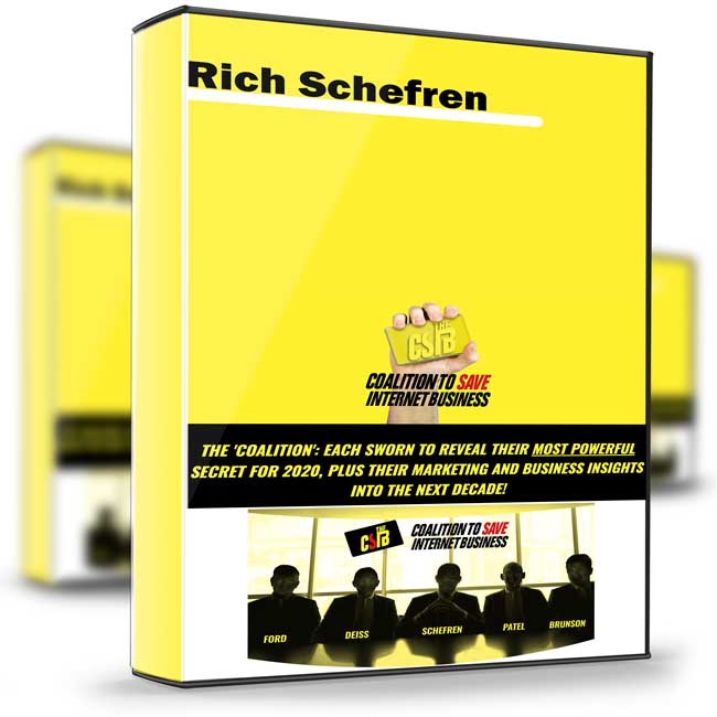 Rich Schefren – Coalition To Save Internet Business 1 Rich Schefren – Coalition To Save Internet Business