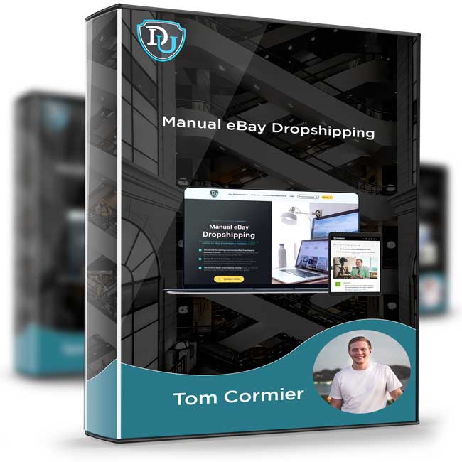 Tom Cormier – Manual eBay Dropshipping 1 Tom Cormier – Manual eBay Dropshipping