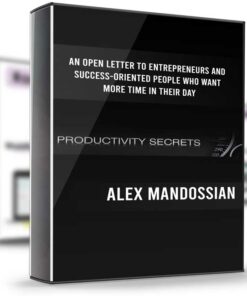 Productivity Secrets – Alex Mandossian