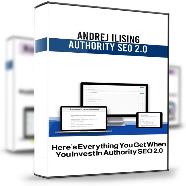 Authority SEO 2.0 – Andrej Ilising 1 Authority SEO 2.0 – Andrej Ilising
