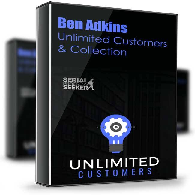 Unlimited Customers & Collection – Ben Adkins 1 Unlimited Customers & Collection – Ben Adkins