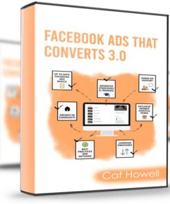Facebook Ads That Converts 3.0 – Cat Howell