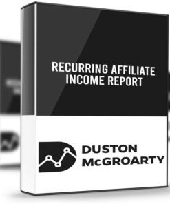 Recurring Affiliate Income Report – Duston McGroarty