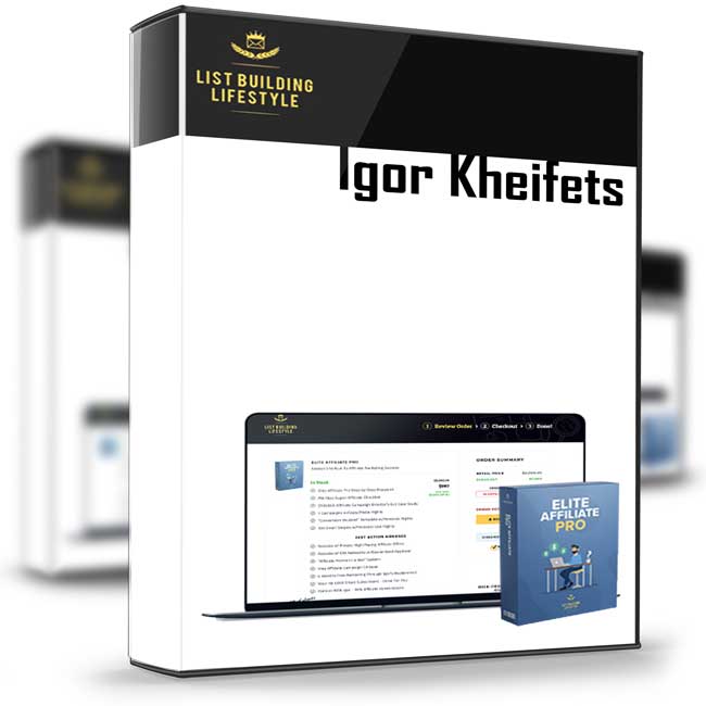 Elite Affiliate Pro – Igor Kheifets 1 Elite Affiliate Pro – Igor Kheifets