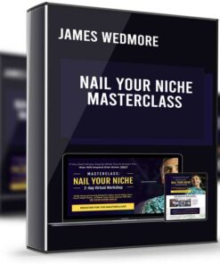 Nail Your Niche Masterclass – James Wedmore