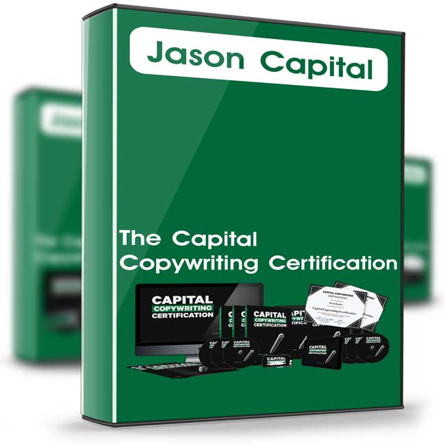 The Capital Copywriting Certification Program – Jason Capital 1 The Capital Copywriting Certification Program – Jason Capital