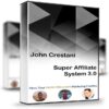 Super Affiliate System 3.0 – John Crestani