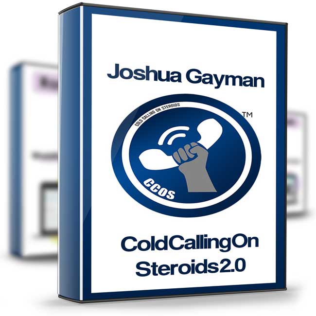 Cold Calling On Steroids 2.0 – Joshua Gayman 1 Cold Calling On Steroids 2.0 – Joshua Gayman