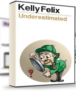 Underestimated – Kelly Felix