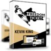 Freedom Ticket 2.0 – Kevin King