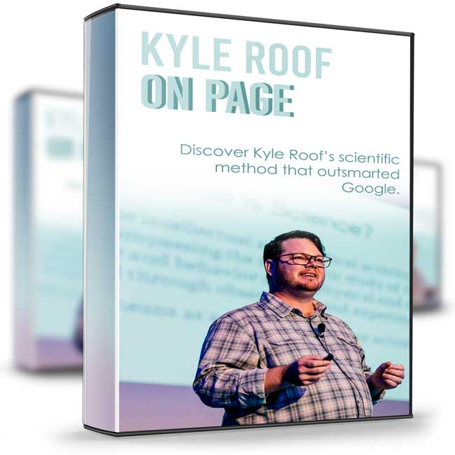 On Page SEO – Kyle Roof 1 On Page SEO – Kyle Roof