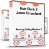 Amazing Selling Machine 11 – Matt Clark, Jason Katzenback