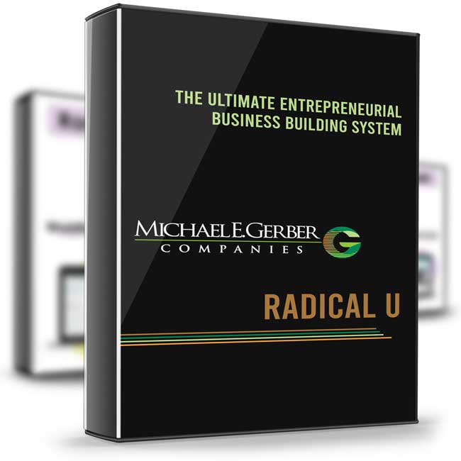 Radical U – Michael E. Gerber 1 Radical U – Michael E. Gerber