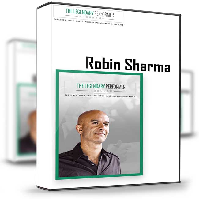 The Legendary Performer – Robin Sharma 1 The Legendary Performer – Robin Sharma