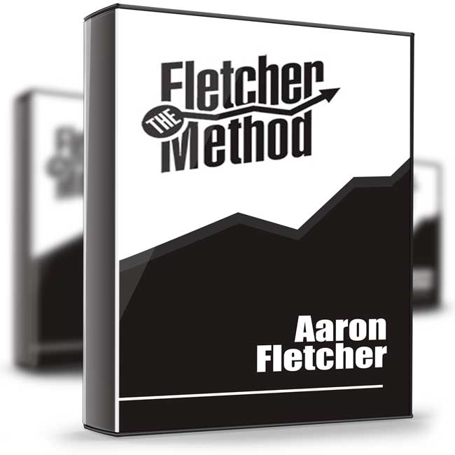 The Fletcher Method - Aaron Fletcher 1 The Fletcher Method - Aaron Fletcher