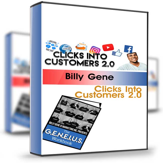 Clicks Into Customers 2.0 - Billy Gene 1 Clicks Into Customers 2.0 - Billy Gene