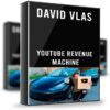 YouTube Revenue Machine – David Vlas