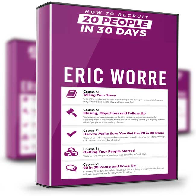 How To Recruit 20 People In 30 Days – Eric Worre 1 How To Recruit 20 People In 30 Days – Eric Worre