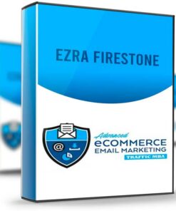Advanced Ecommerce Email Marketing - Ezra Firestone