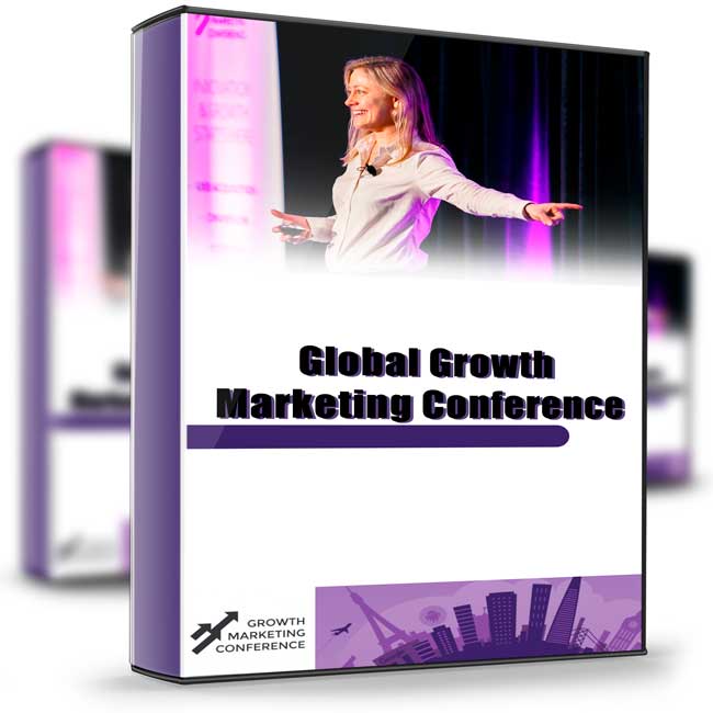 Global Growth Marketing Conference – Digital Marketing 1 Global Growth Marketing Conference – Digital Marketing