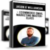 eCommerce Email Marketing Masterclass - Jason K Williamson