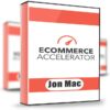 eCommerce Accelerator – Jon Mac