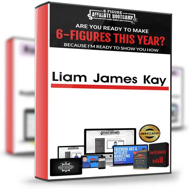 6 Figure Affiliate Bootcamp – Liam James Kay 1 6 Figure Affiliate Bootcamp – Liam James Kay