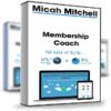 Membership Coach – Micah Mitchell