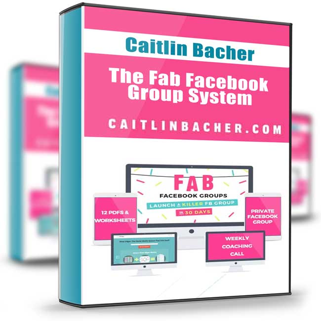 The Fab Facebook Group System - Caitlin Bacher 1 The Fab Facebook Group System - Caitlin Bacher