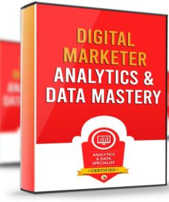 Analytics & Data Mastery  - Digital Marketer