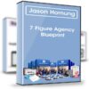 7 Figure Agency Blueprint - Jason Hornung