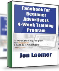 Facebook for Beginner Advertisers 4-Week Training Program - Jon Loomer