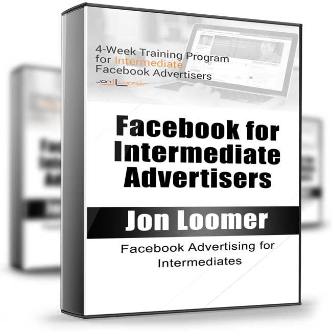 Facebook for Intermediate Advertisers - Jon Loomer 1 Facebook for Intermediate Advertisers - Jon Loomer