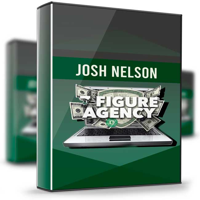 Seven Figure Agency Blueprint - Josh Nelson 1 Seven Figure Agency Blueprint - Josh Nelson