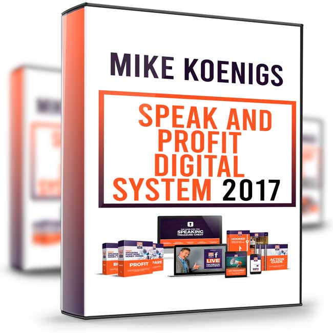 Speak and Profit Digital System 2017 - Mike Koenigs 1 Speak and Profit Digital System 2017 - Mike Koenigs