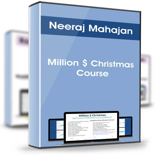 Million $ Christmas Course - Neeraj Mahajan 1 Million $ Christmas Course - Neeraj Mahajan