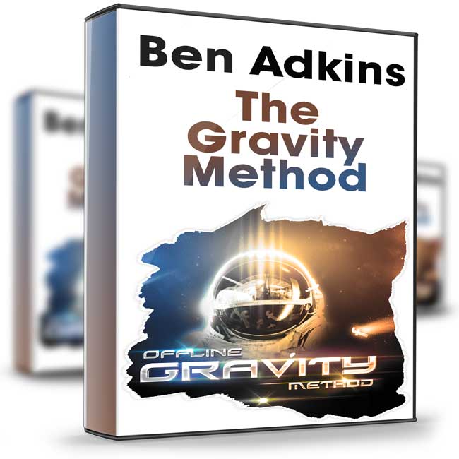 The Gravity Method - Ben Adkins 1 The Gravity Method - Ben Adkins