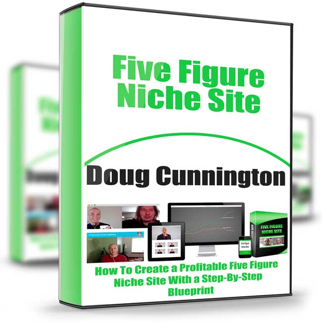 Five Figure Niche Site - Doug Cunnington 1 Five Figure Niche Site - Doug Cunnington