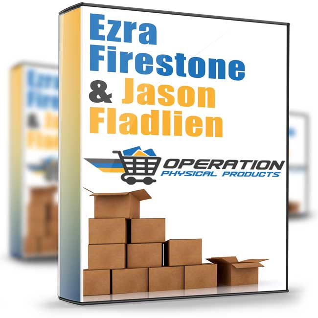 Operation Physical Products - Ezra Firestone & Jason Fladlien 1 Operation Physical Products - Ezra Firestone & Jason Fladlien