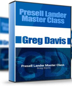 Presell Lander Master Class - Greg Davis