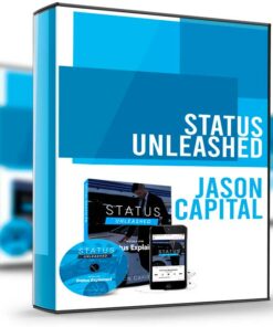 Status Unleashed - Jason Capital
