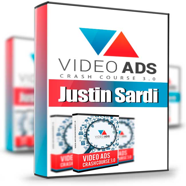 Video Ads Crash Course 3.0 - Justin Sardi 1 Video Ads Crash Course 3.0 - Justin Sardi