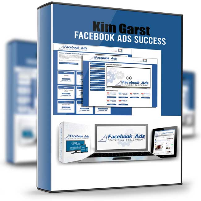 Facebook Ads Success Blueprint - Kim Garst 1 Facebook Ads Success Blueprint - Kim Garst