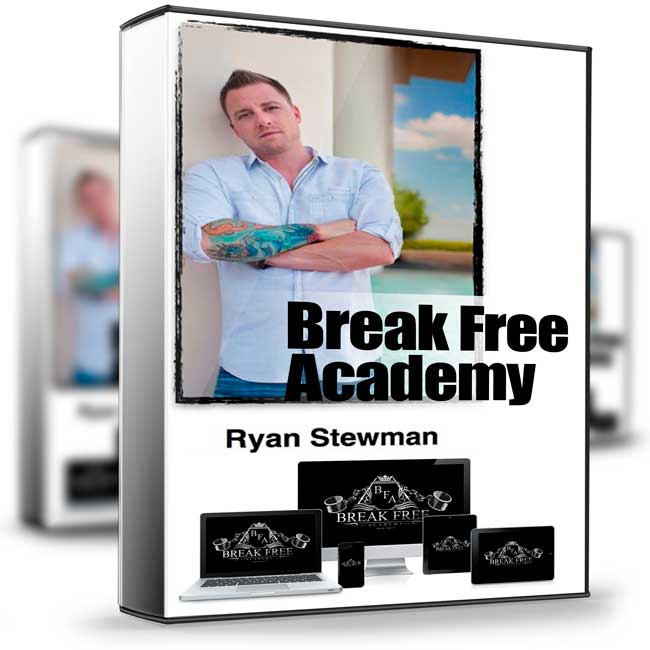 Break Free Academy - Ryan Stewman 1 Break Free Academy - Ryan Stewman