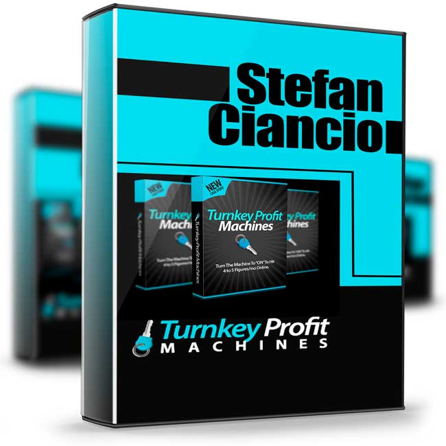 Turnkey Profit Machines - Stefan Ciancio 1 Turnkey Profit Machines - Stefan Ciancio
