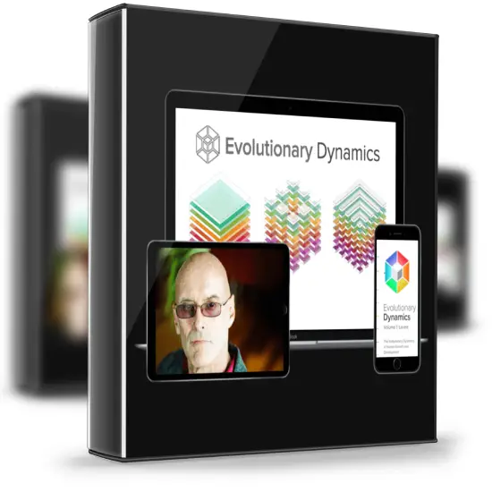 Ken Wilber – Evolutionary Dynamics 1 Ken Wilber – Evolutionary Dynamics